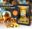 Der Krieg gegen das Gold_small_zusatz