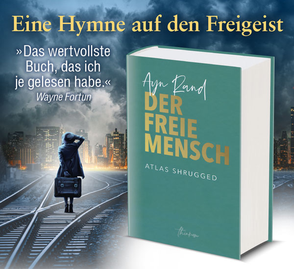 Der freie Mensch - Atlas Shrugged