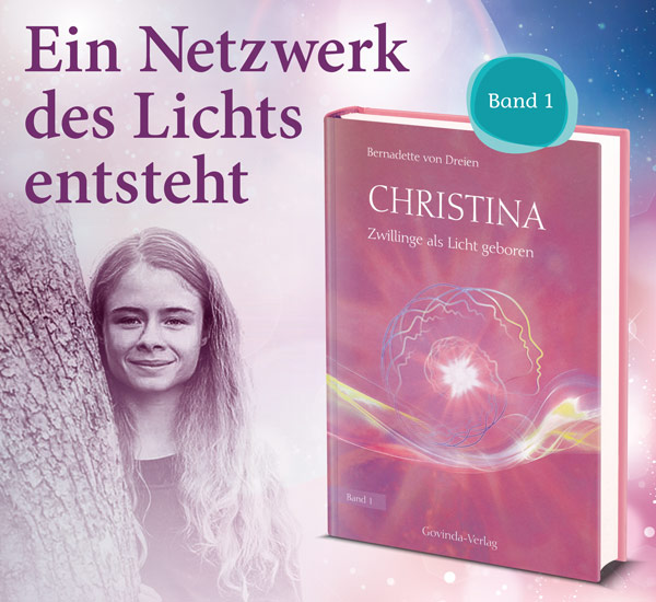 Christina - Zwillinge als Licht geboren