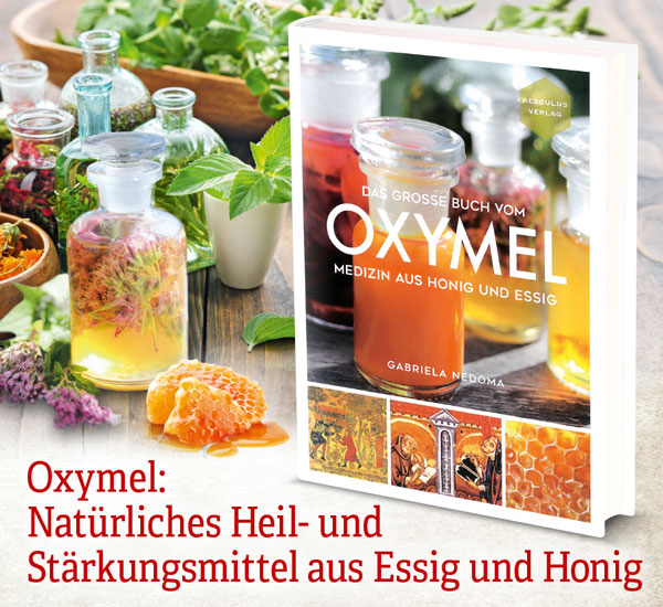 Das groe Buch vom Oxymel