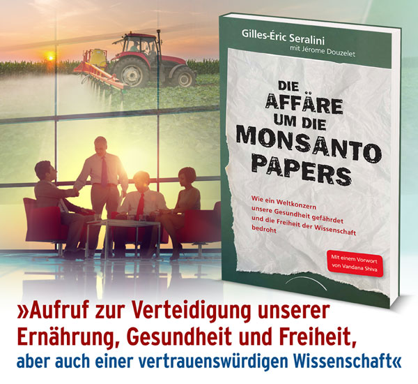 Die Affre um die Monsanto Papers