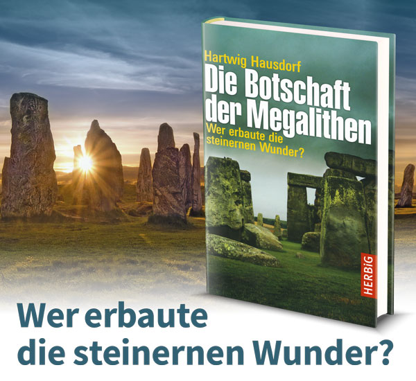 Die Botschaft der Megalithen