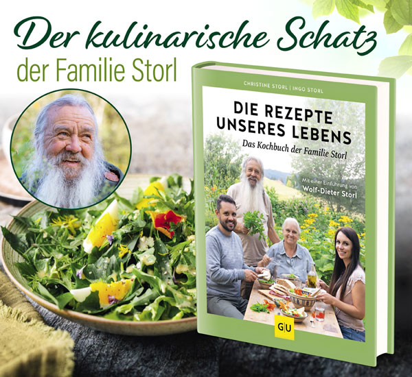 Die Rezepte unseres Lebens - Das Kochbuch der Familie Storl