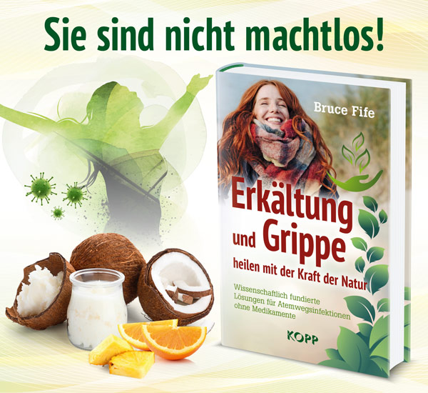 Erkltung und Grippe heilen mit der Kraft der Natur