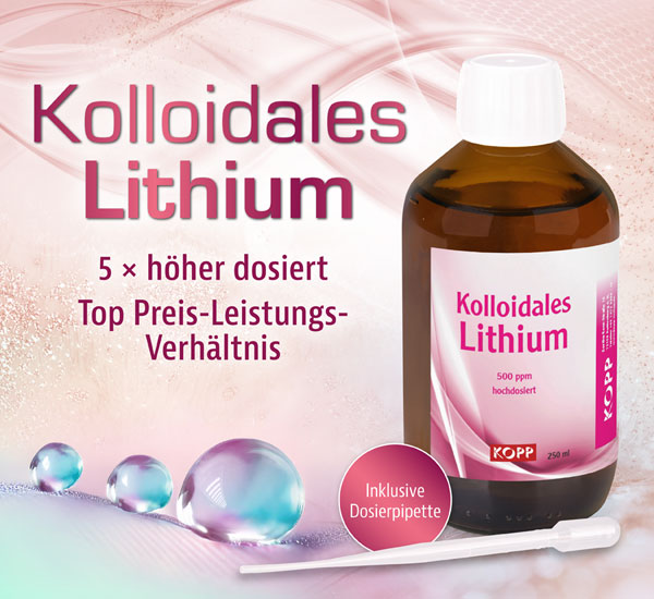 Kolloidales Lithium - Konzentration 500 ppm / 5 mg Lithium je 10 ml / hochrein / hochdosiert