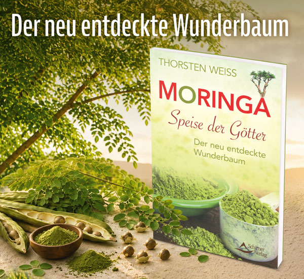 Moringa - Speise der G�tter