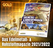 Das Edelmetall- und Rohstoffmagazin 2021/2022_small_zusatz