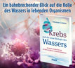 Krebs und die neue Biologie des Wassers_small_zusatz